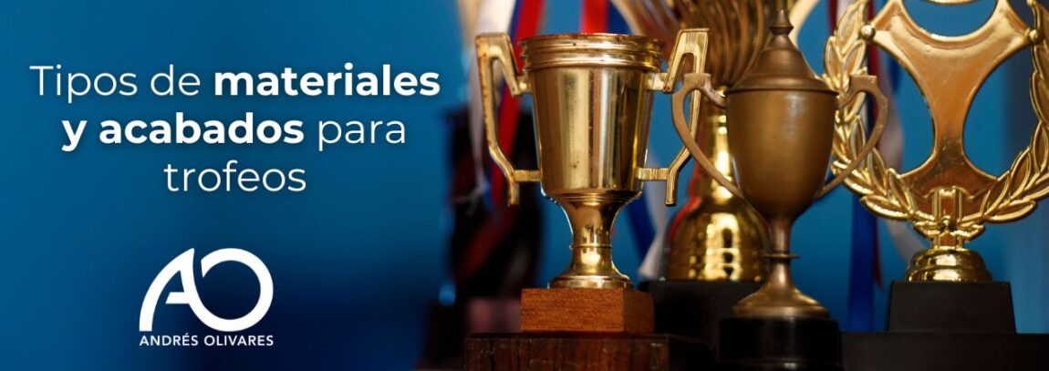 tipos-de-materiales-y-acabados-para-trofeos